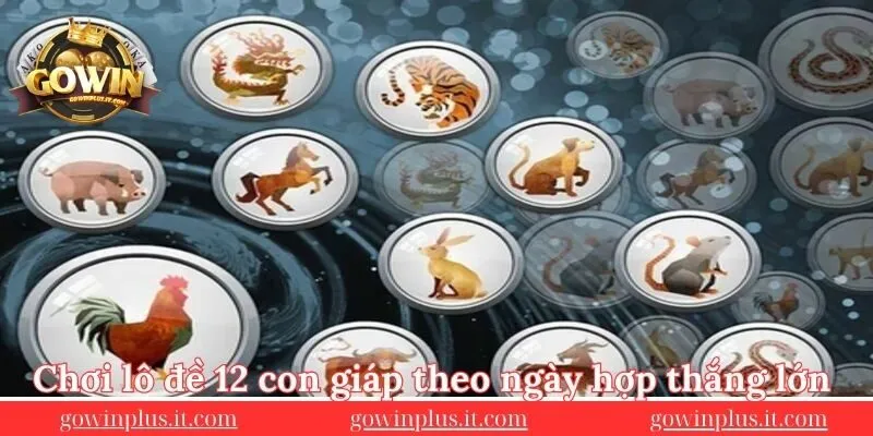 Choi-lo-de-12-con-giap-theo-ngay-hop-co-hoi-thang-cao
