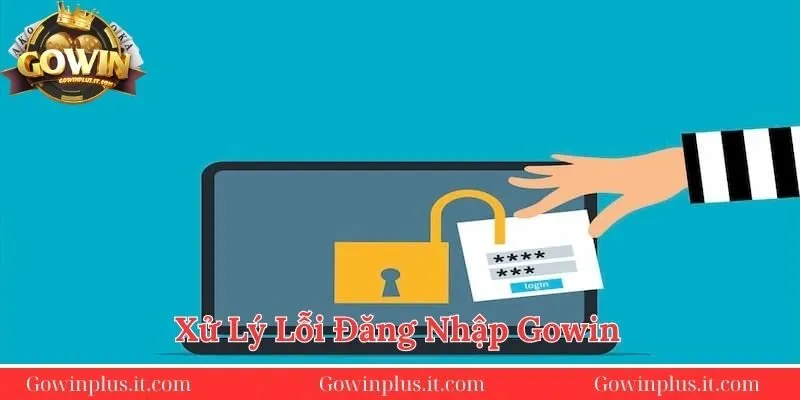 xu-ly-su-co-khi-dang-nhap-gowinplus